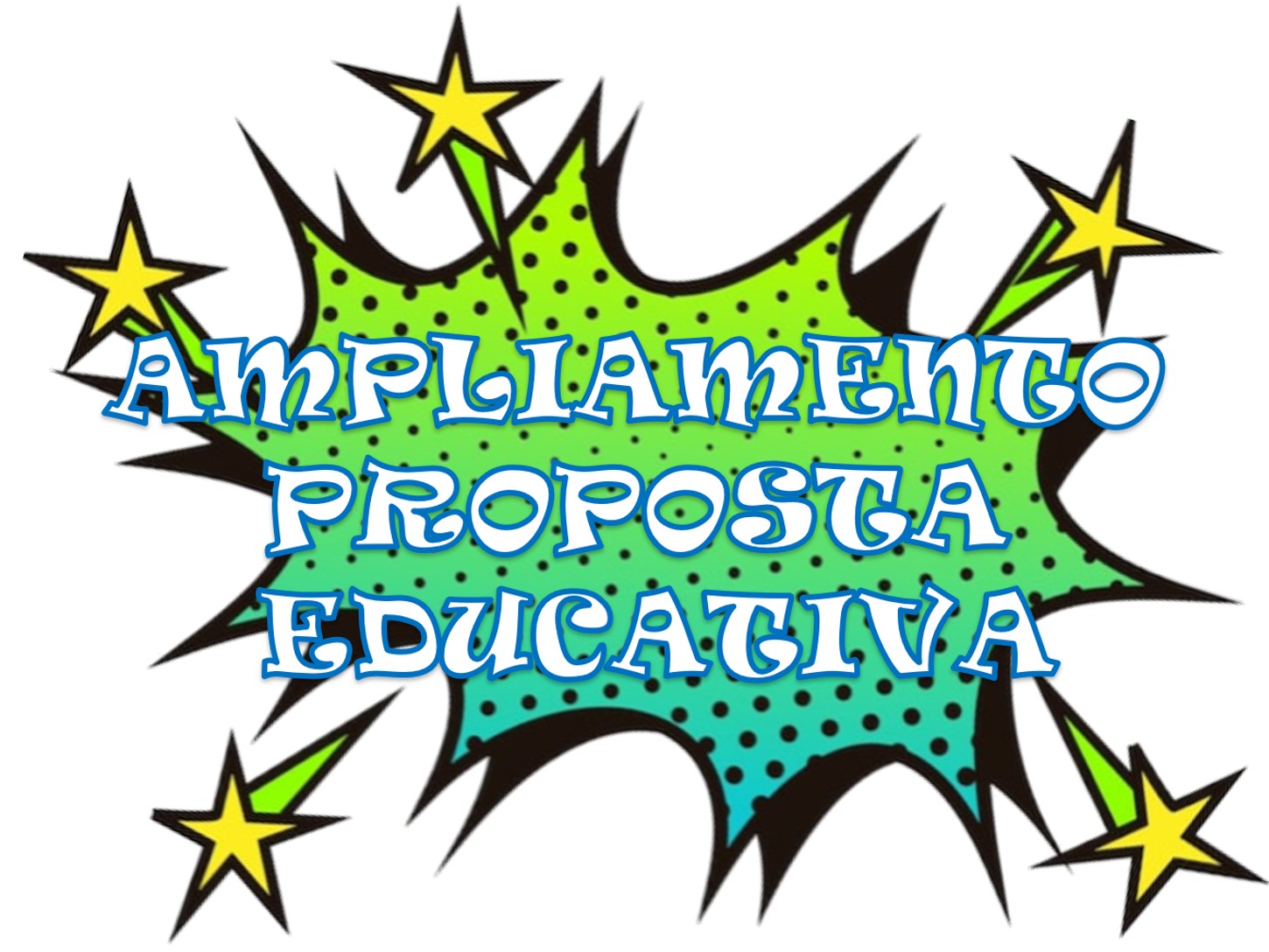 AMPLIAMENTO PROPOSTA EDUCATIVA